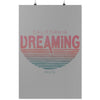 California Dreaming Grey Poster-CA LIMITED